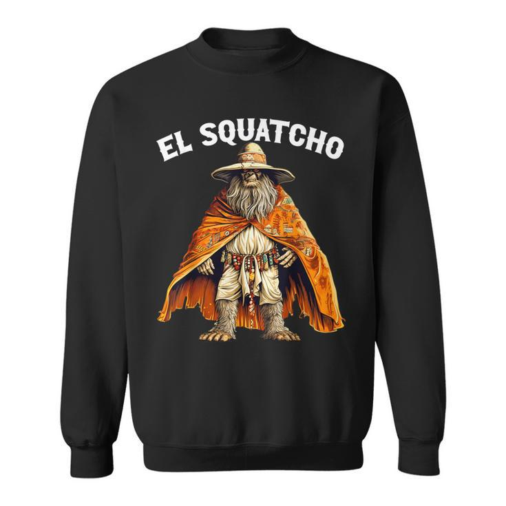El Squatcho Poncho Western Bigfoot Sasquatch Lover Sweatshirt