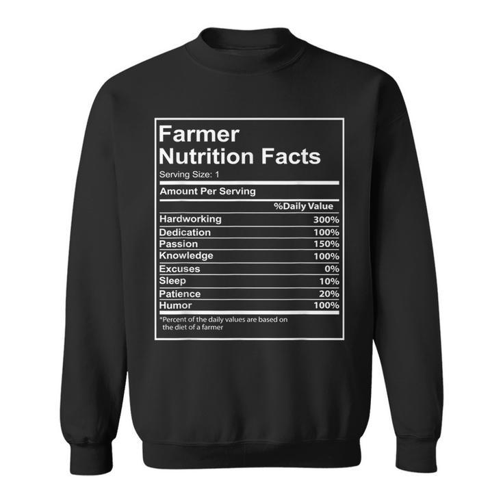 Funny Farmer Nutrition Facts - Life Is Better On The Farm  Sweatshirt