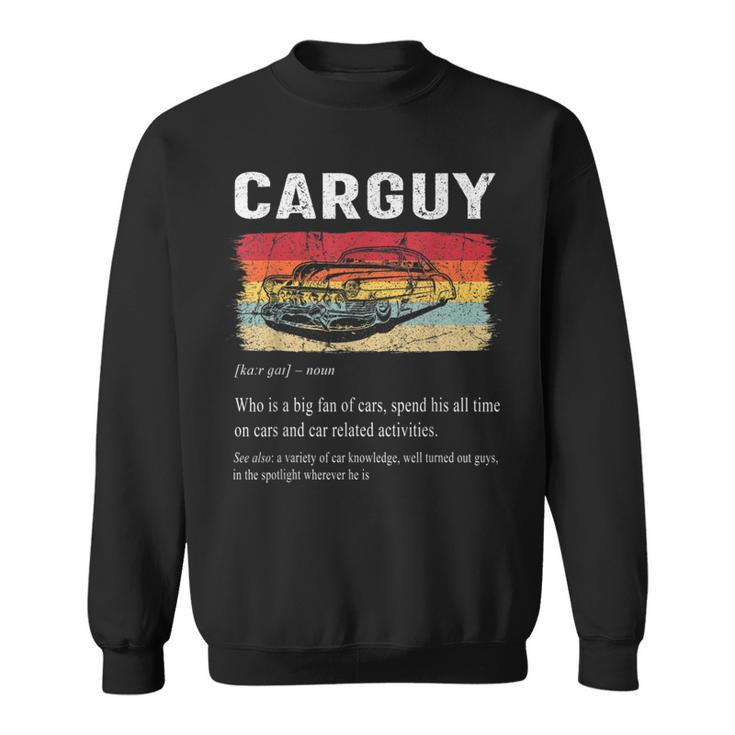 Funny Gifts Car Guy Definition Retro Vintage Car Lover Definition Funny Gifts Sweatshirt