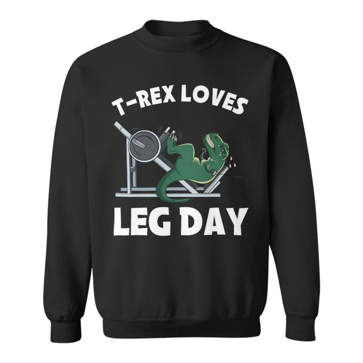 Funny Gym Trex Loves Leg Day Dinosaur Men Women Sweatshirt