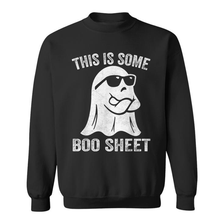 Halloween Boo Ghost Costume This Is Some Boo Sheet Sweatshirt