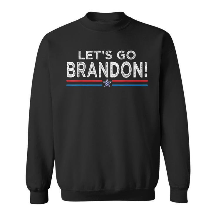 Funny Lets Go Brandon Meme Retro Vintage Design Meme Funny Gifts Sweatshirt