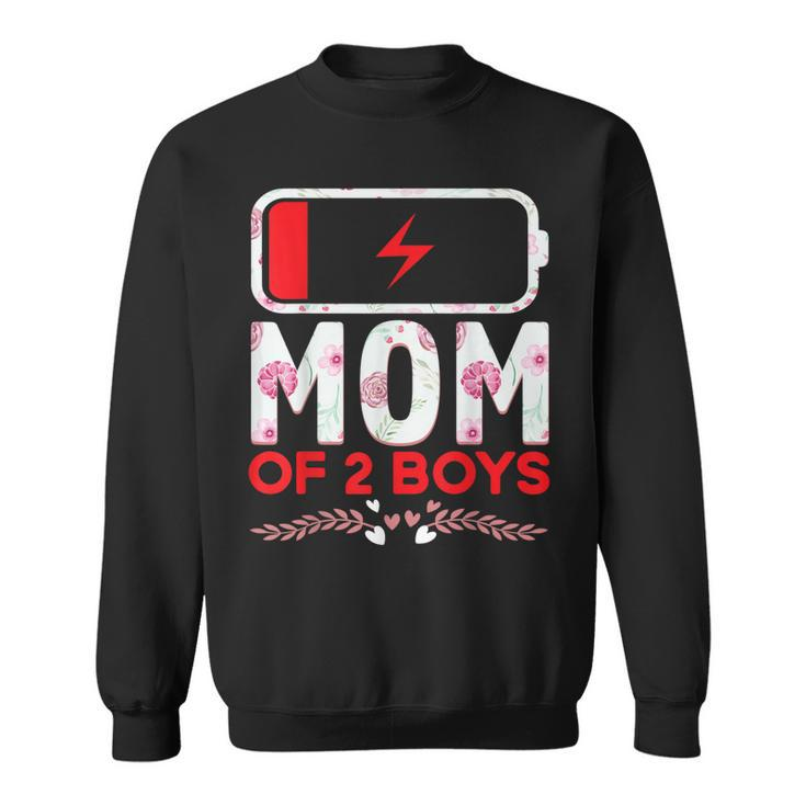 Funny Mom Of 2 Boys From Son Mothers Day Birthday Women Sweatshirt