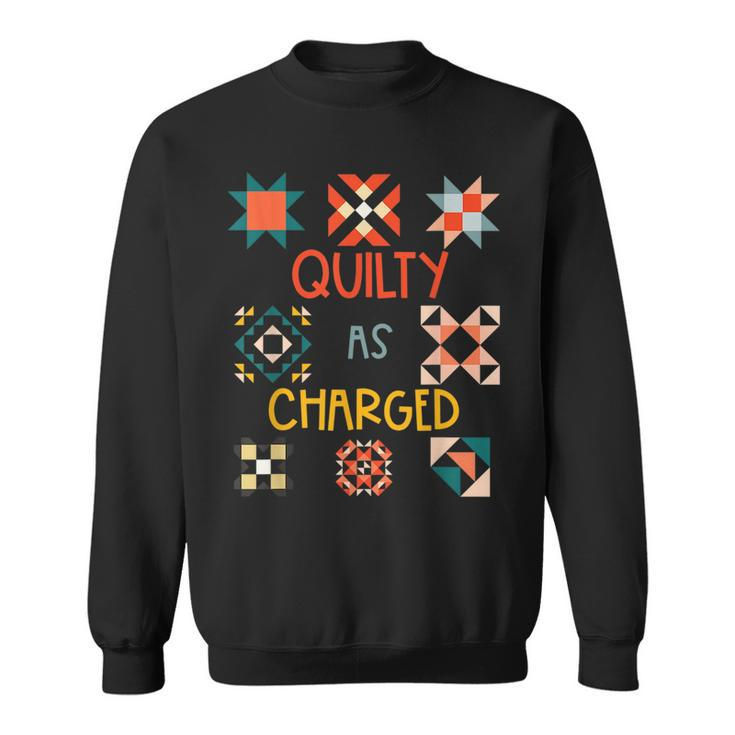 Funny Quilty As Charged  Sweatshirt