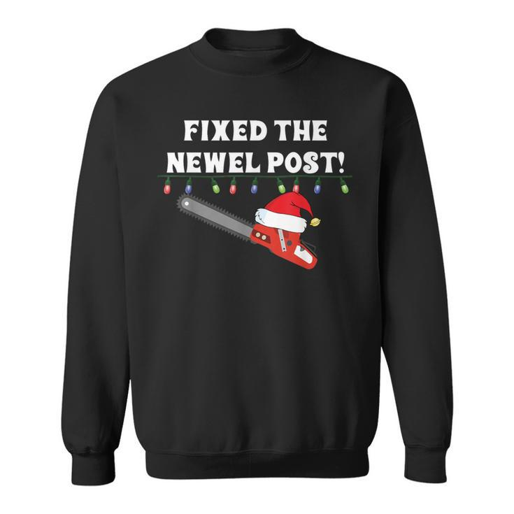 Ugly Christmas Sweater Party Idea Fixed The Newel Post Sweatshirt