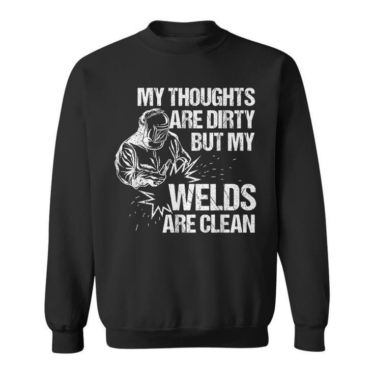 Funny Welding Designs For Men Dad Metal Workers Blacksmith  Sweatshirt