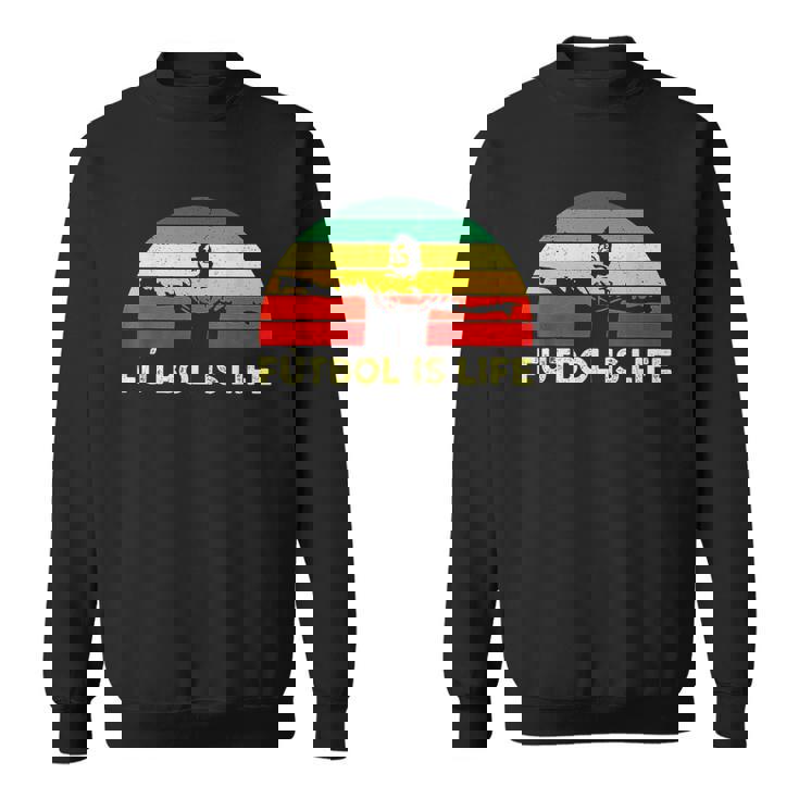 Futbol Is Life Retro Vintage Sweatshirt