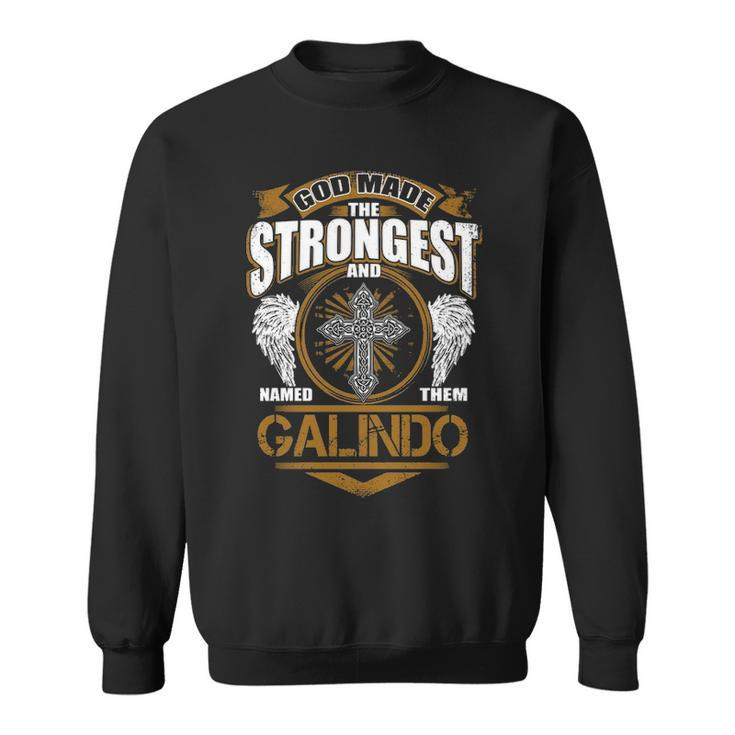 Galindo Name Gift God Made Galindo Sweatshirt