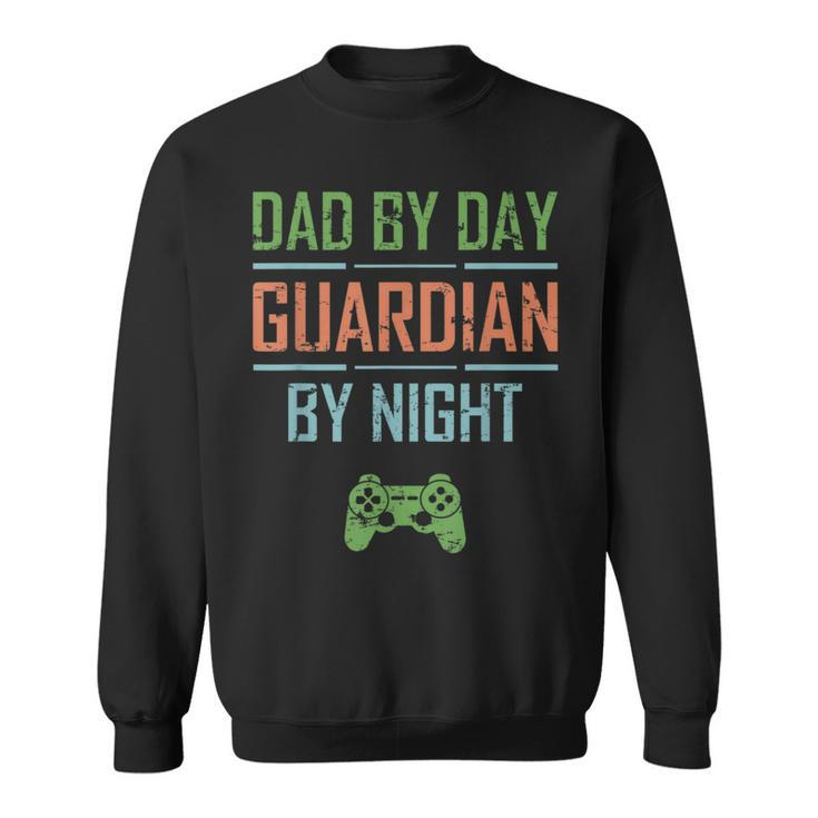 Gamer Husband Dad By Day Guardian By Night Video Gaming Sweatshirt