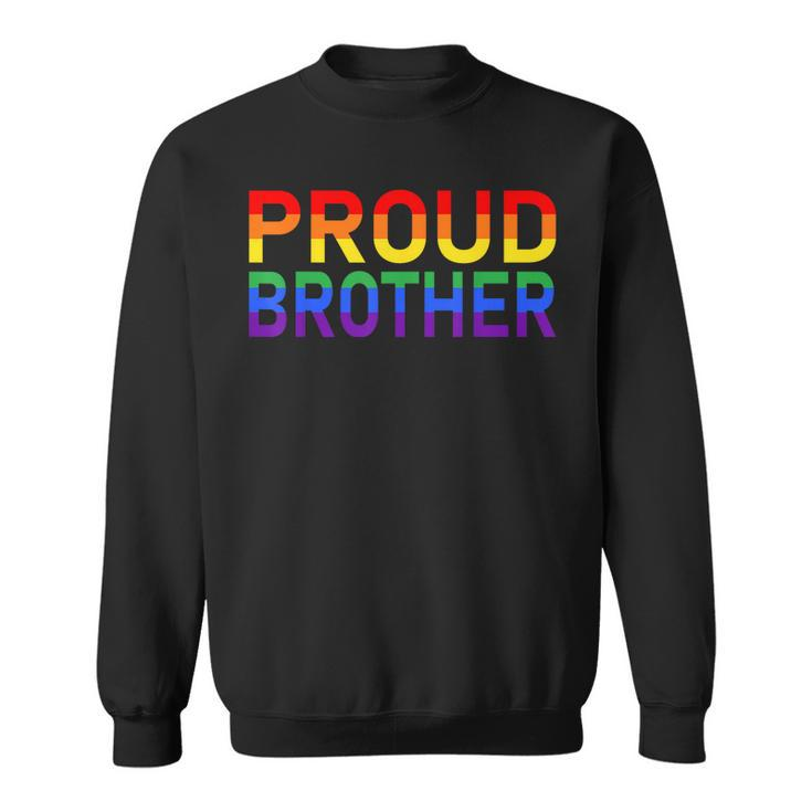 Gay Pride Lgbtqia Proud Brother Lgbt Parent Pride Brother  Sweatshirt