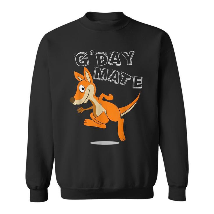 Gday Mate Kangaroo Australia Souveni Aussie Hello Gift Idea  Sweatshirt