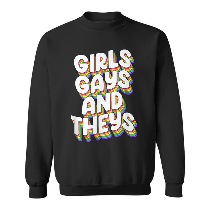 Girls Gays And Theys Lgbtq Pride Parade Ally  Sweatshirt