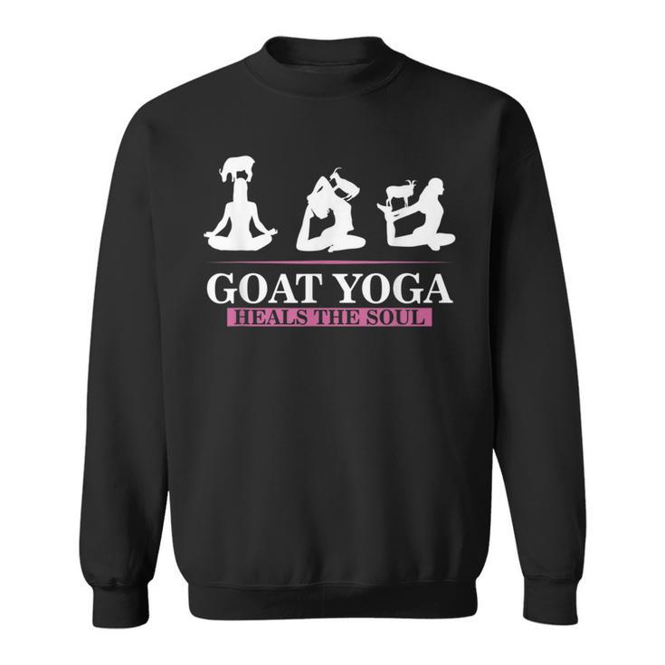 Goat Yoga Heals The Soul Shift For Yoga Goat Lovers Sweatshirt