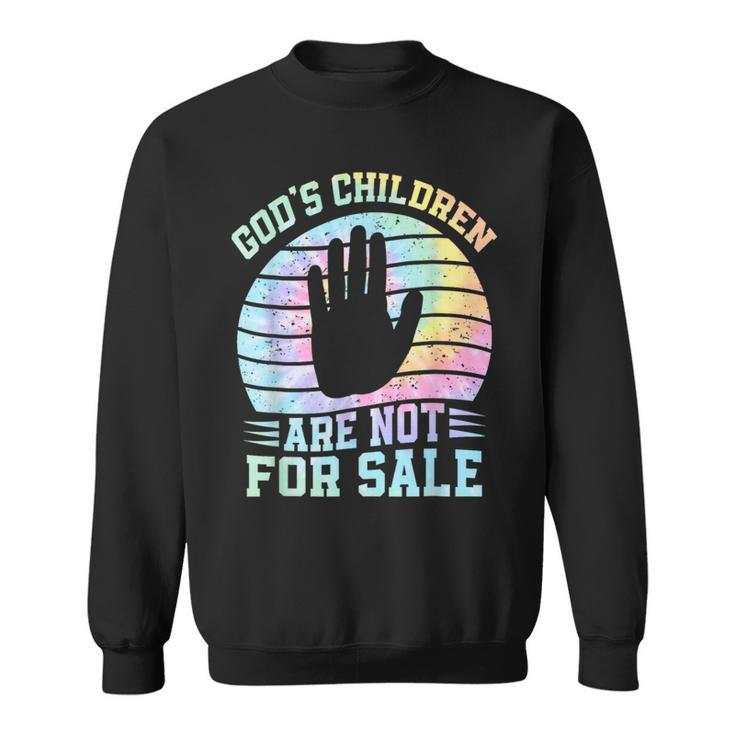 Gods Children Are Not For Sale Retro Tie Dye  Retro Gifts Sweatshirt