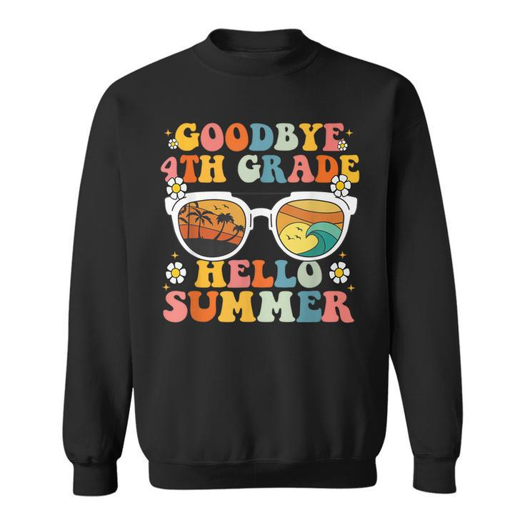 Goodbye 4Th Grade Graduation To 5Th Grade Hello Summer Kids  Sweatshirt