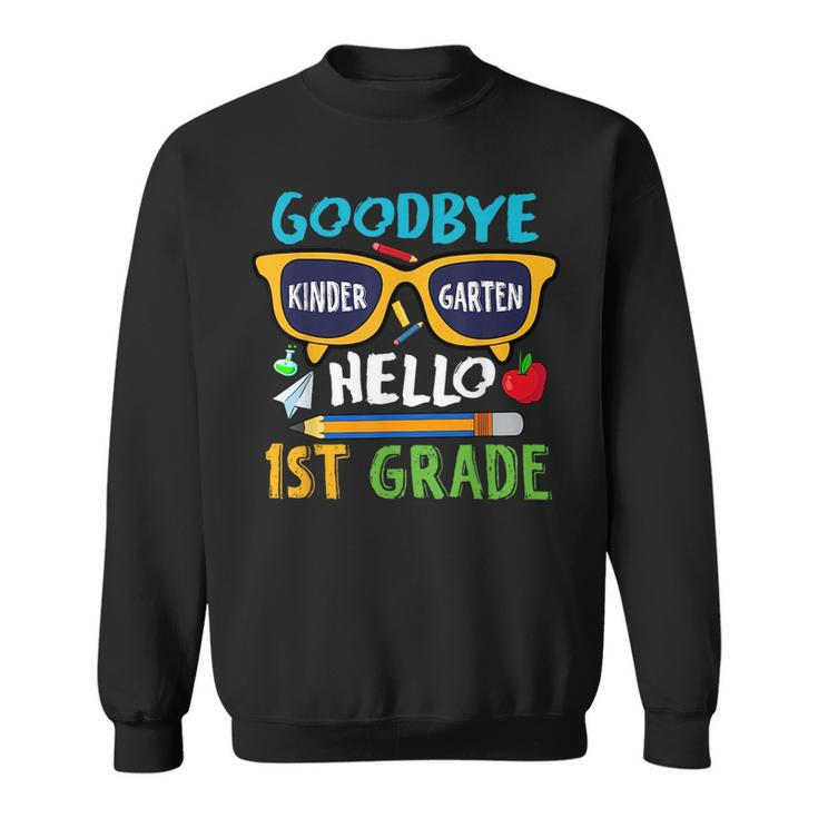 Goodbye Kindergarten Hello 1St Grade Girls 2023 Grad  Sweatshirt