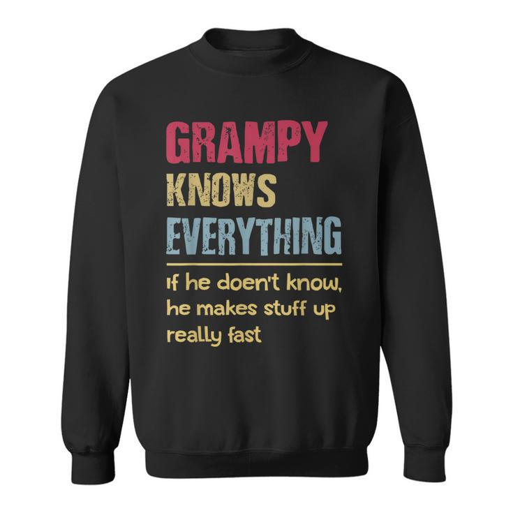 Grampy Know Everything Grandpa Gifts  Sweatshirt