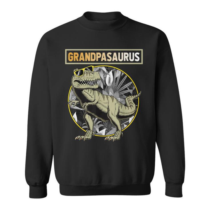 Grandpasaurus Grandpa Dinosaur Fathers Day Gift  Sweatshirt