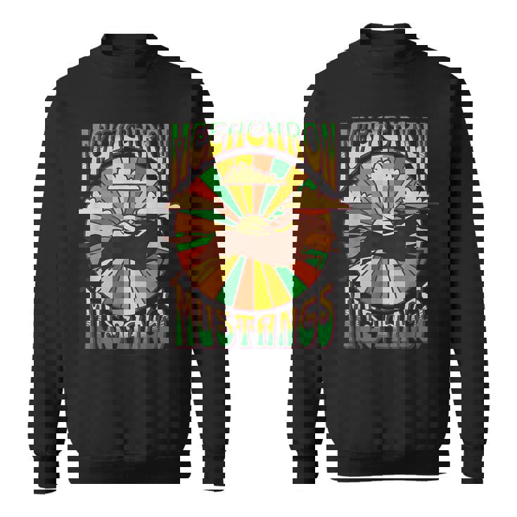 Groovy Hippie Style Mceachron Elementary Mustangs  Sweatshirt