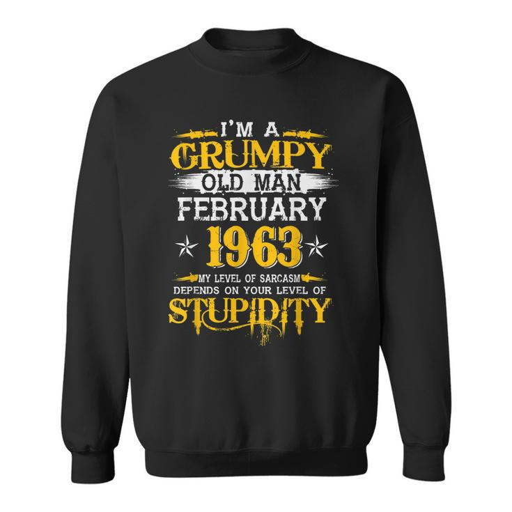 Grumpy Old Man Born In February 1963 57Th Birthday  Sweatshirt