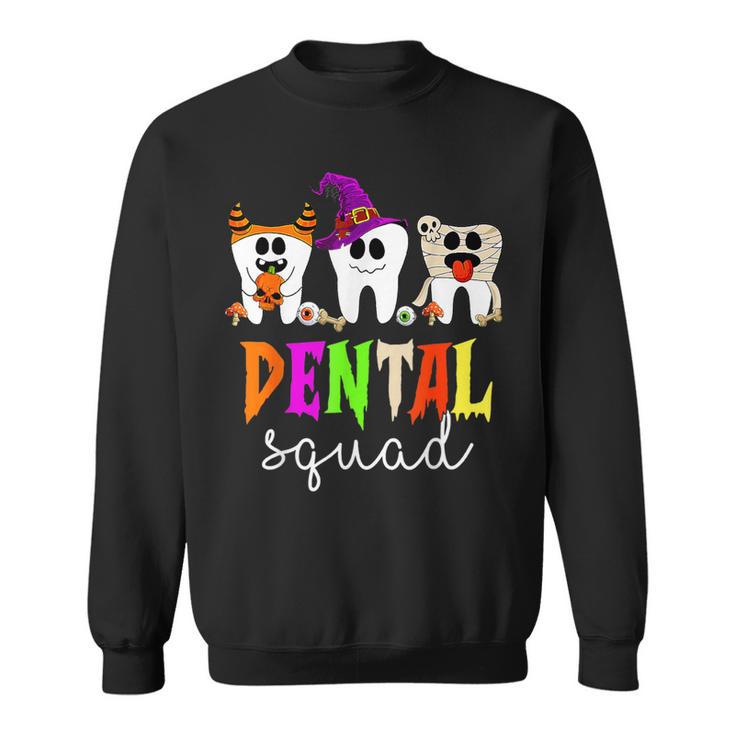 Halloween Costume Dental Squad Trick Or Th Dentist Sweatshirt