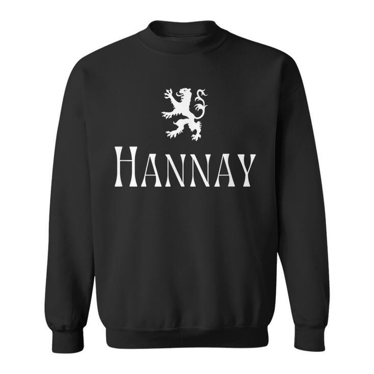 Hannay Clan Scottish Family Name Scotland Heraldry Sweatshirt