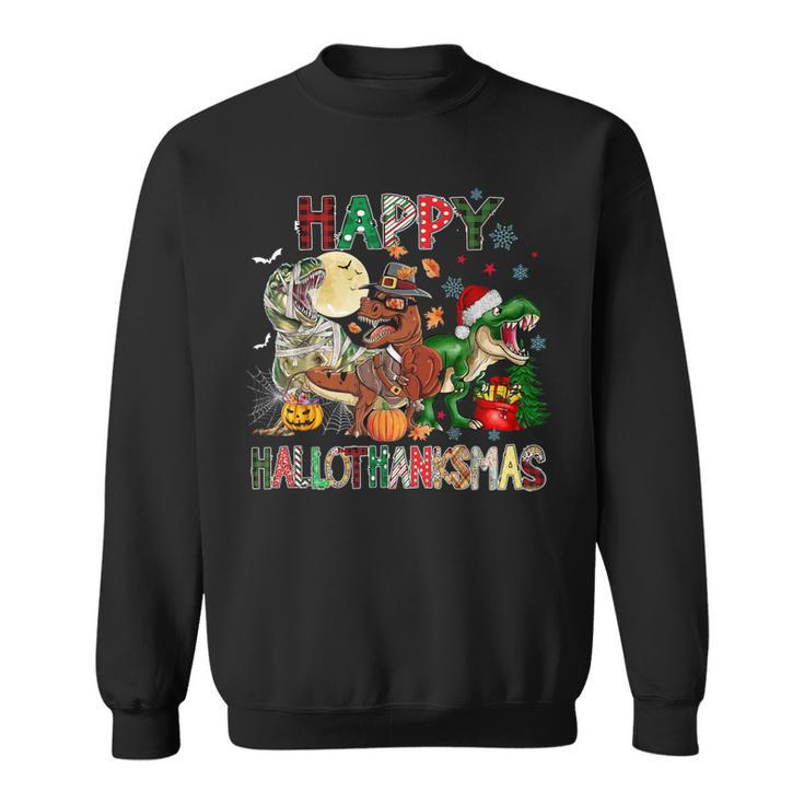 Happy Hallothanksmas Thanksgiving Dinosaur T-Rex Turkey Sweatshirt