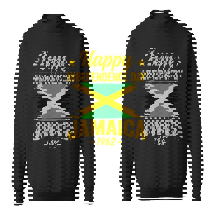 Happy Independence Day Jamaica 1962 Proud Jamaican Sweatshirt
