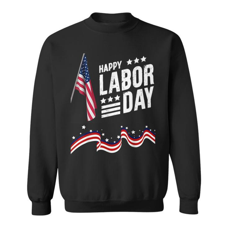 Happy Labor Day Graphic For American Workers Sweatshirt