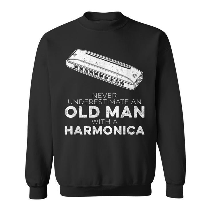 Harmonicist Never Underestimate An Old Man With Harmonica Sweatshirt