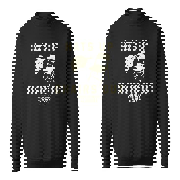 Hats Up Chairs Out Montgomery Alabama Riverboat Brawl Sweatshirt