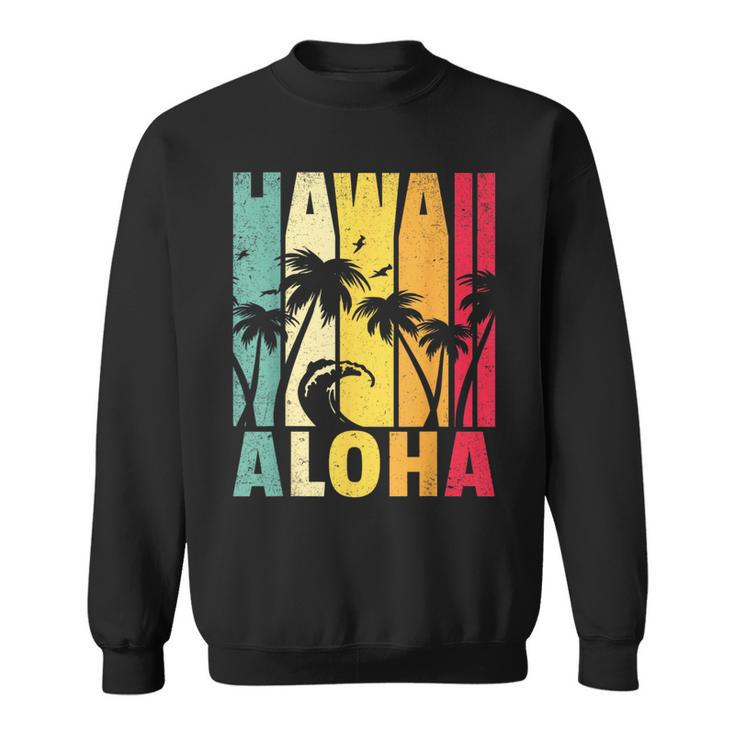 Hawaii Aloha State Vintage Retro Hawaiian Islands Gift  Sweatshirt