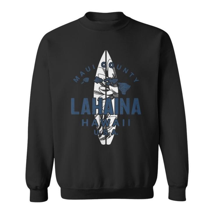 Hawaii Lahaina Maui Vintage Hawaiian Islands Surf Sweatshirt