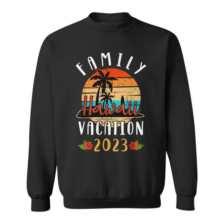 Hawaii Trip 2023 Reunion Family Trip Vacation Beach Sunset  Sweatshirt