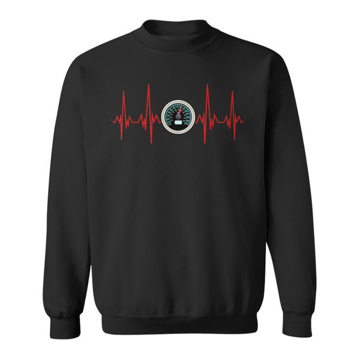 Heartbeat Car Speedometer Car Lovers Funny Gift Sweatshirt
