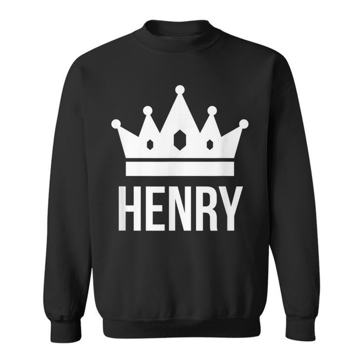 Henry Name For Men King Prince Crown Design Sweatshirt