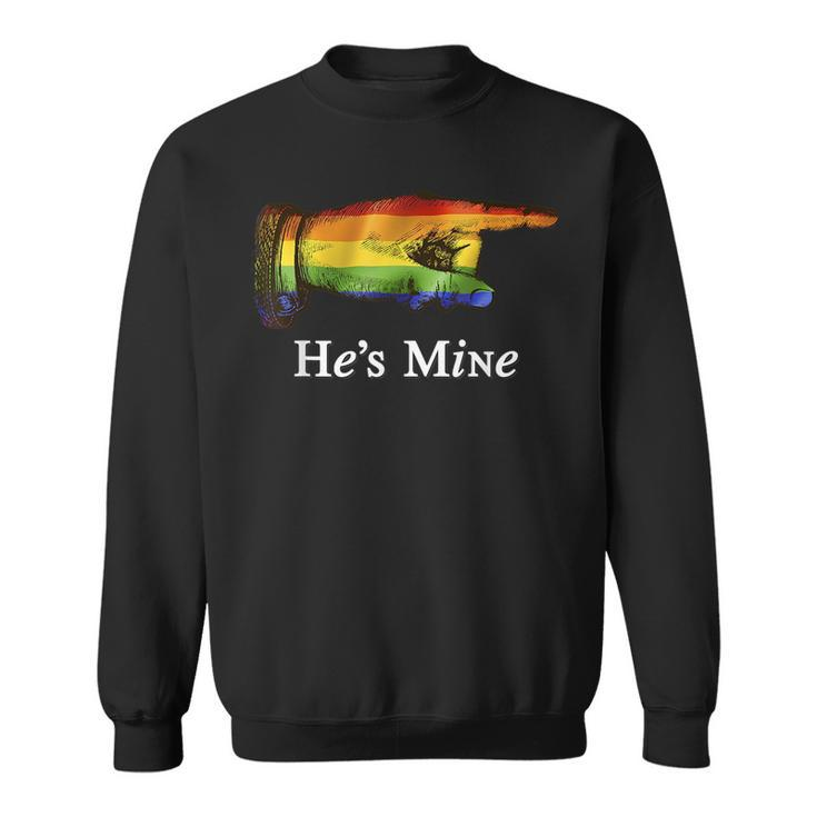 Hes Mine Gay Couple  - Im His Matching  Sweatshirt