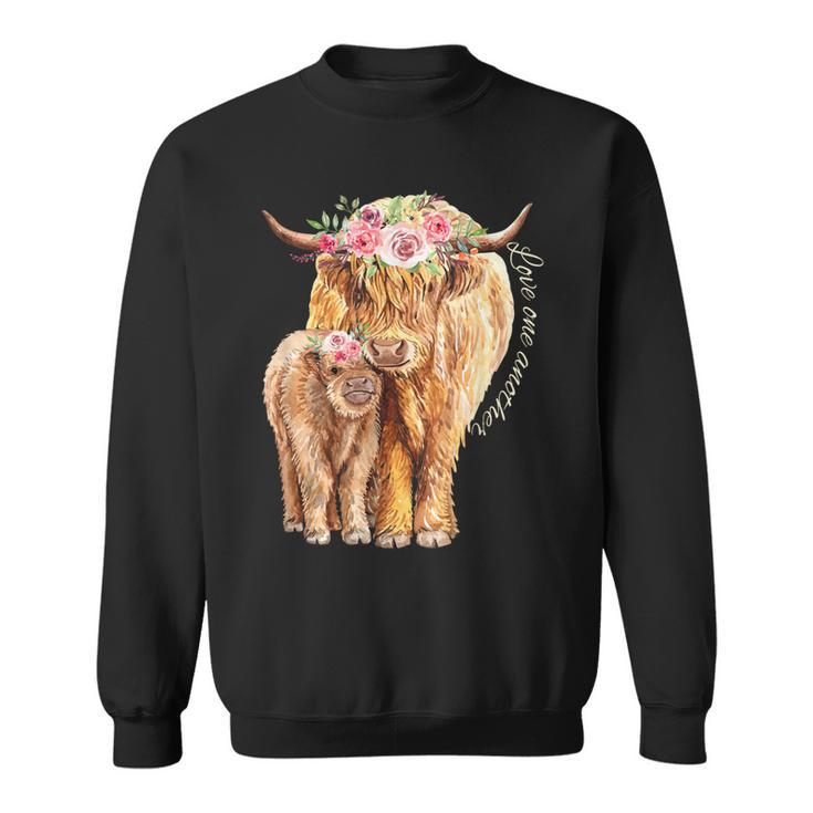 Highland Cattle Lover Cow Calf Farm Love One Another Cute  Sweatshirt