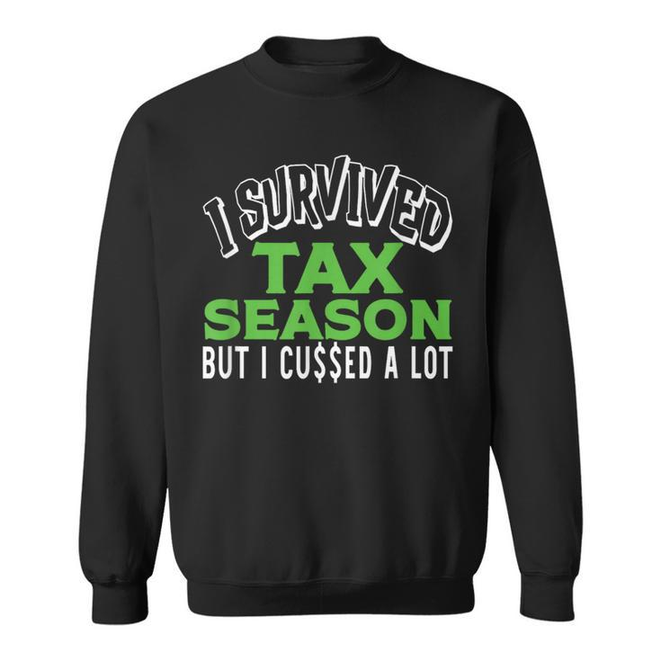 Hilarious Accountant Cpa I Survived Tax Season But Cussed Sweatshirt