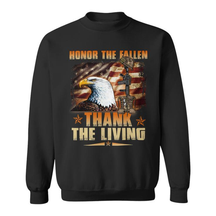 Honor The Fallen Thank The Living Memorial Dayveterans Day 42 Sweatshirt