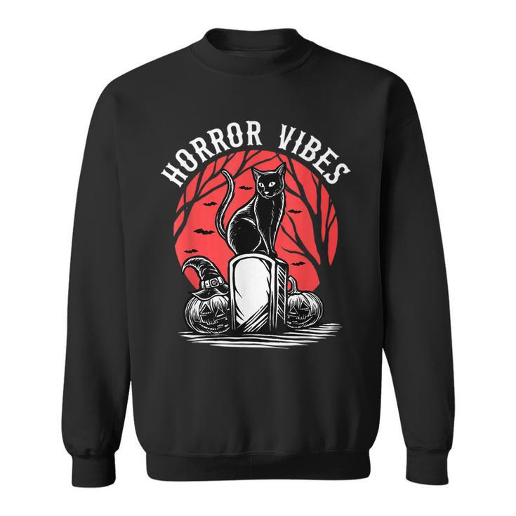 Horror Vibes Horror Movie Scary Black Cat Halloween Halloween Sweatshirt