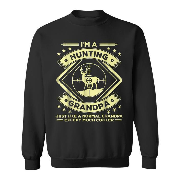 Hunting Grandpa  Funny Hunter Gifts Grandad  Sweatshirt