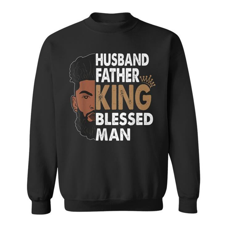 Husband Father King Blessed Man Afro  Sweatshirt