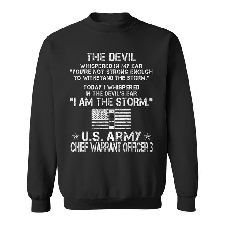 I Am The Storm Us Army W3 Chief Warrant Officer 3  Sweatshirt