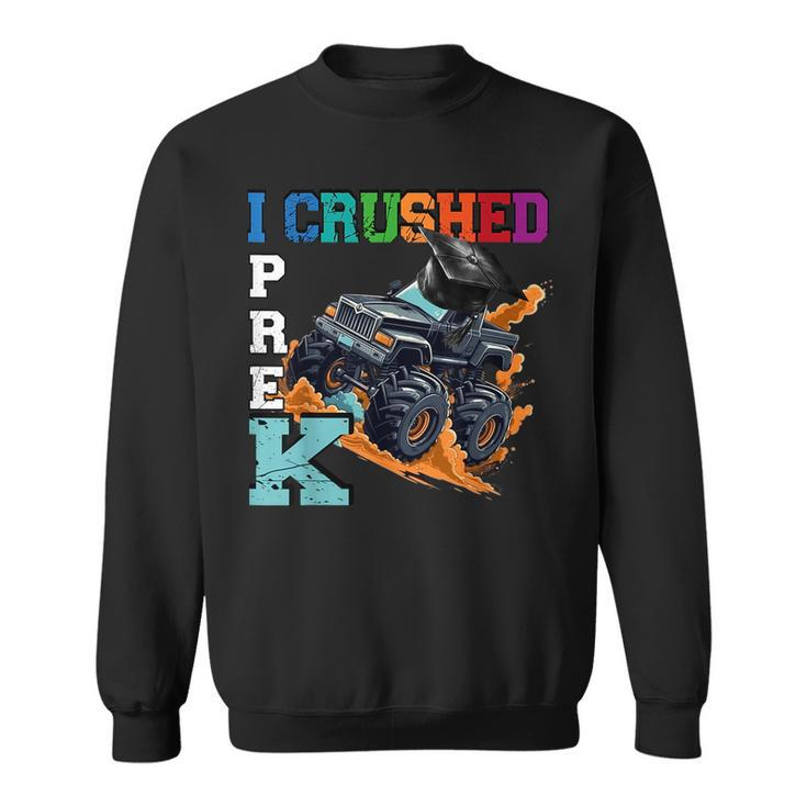 I Crushed Pre-K Monster Truck Graduation Cap Boys Girls  Sweatshirt