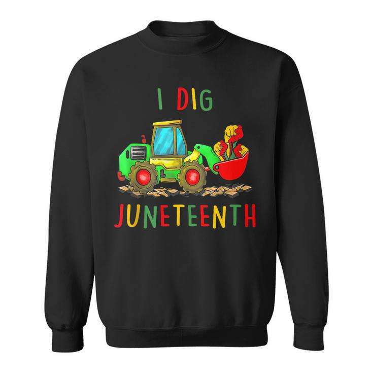 I Dig Junenth Fists Tractor Melanin Black Toddler Boys  Sweatshirt