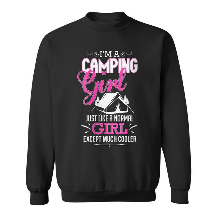 Im A Camping Girl Funny Cool Pink Tent Camper Gift For Womens Sweatshirt