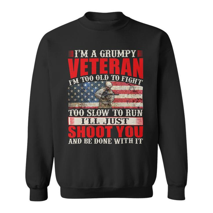 Im A Dad Grandpa And A Veteran Nothing Scares Me Father Day 85 Sweatshirt