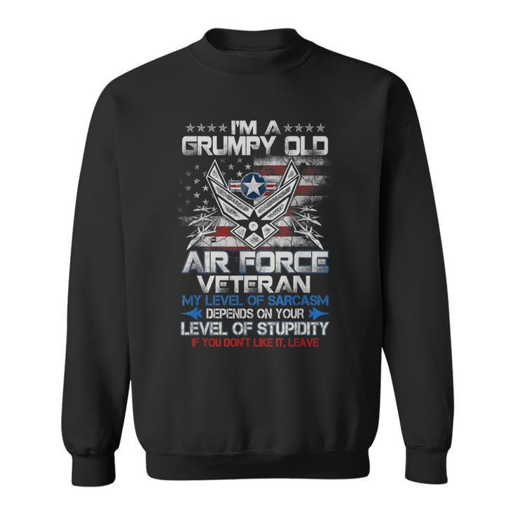 Im A Grumpy Old Air Force Veteran  Mens Veterans Day  Sweatshirt