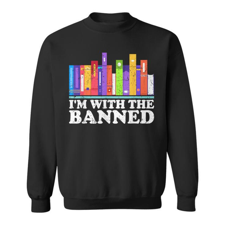 I'm With The Banned Books I Read Banned Books Lovers Library Sweatshirt